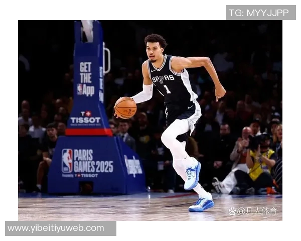 文班在新赛季展现惊人表现两场比赛均零失误令人惊叹